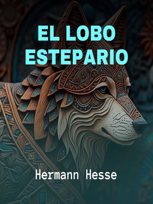 Title details for El Lobo Estepario by Hermann Hesse - Available